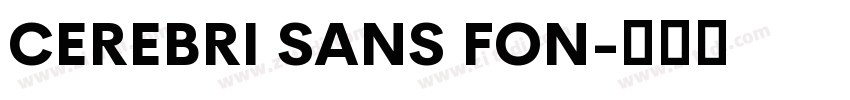 CEREBRI SANS FON字体转换